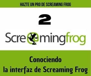 Conociendo la interfaz de Screaming Frog